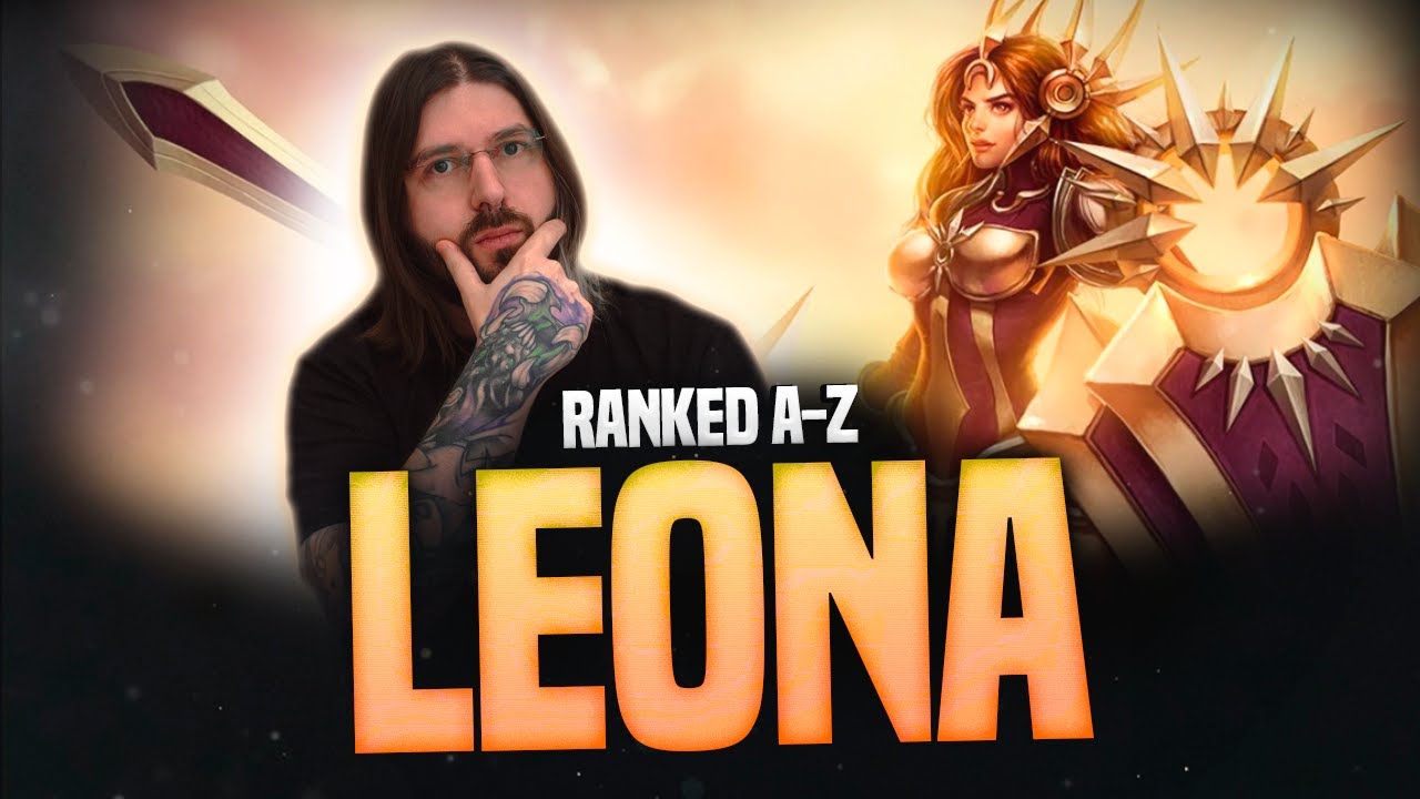 RANKED A-Z: LEONA! LEAGUE OF LEGENDS!