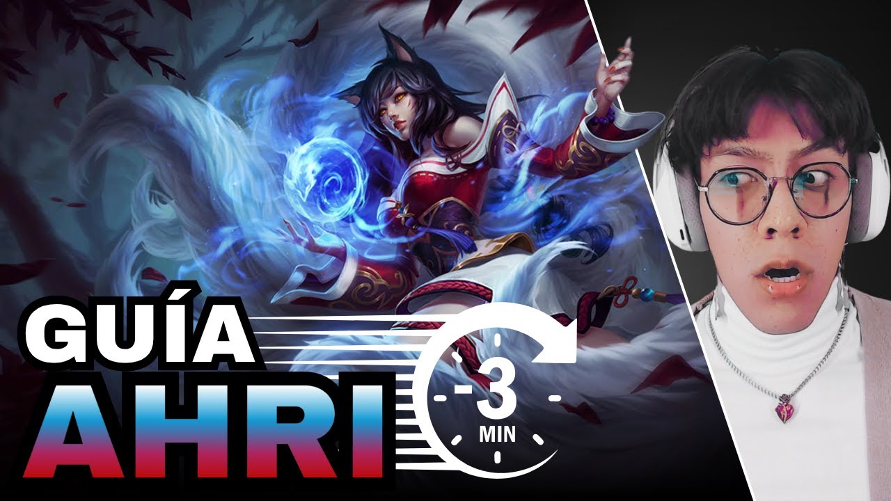 GU&Iacute;A R&Aacute;PIDA de AHRI - Habilidades, Combos, Tips, Runas e Items | LEICAMDK