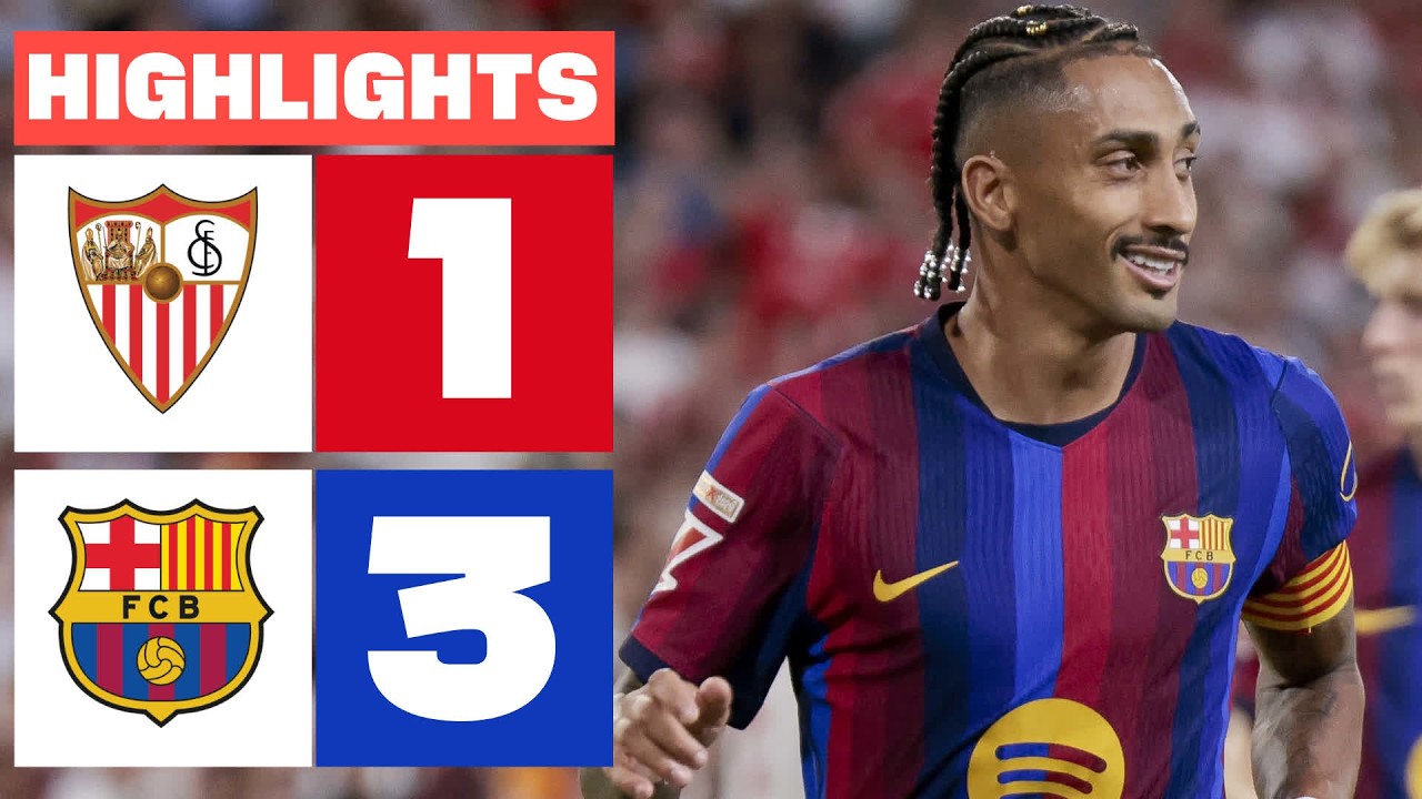 SEVILLA FC 1 - 3 FC BARCELONA | RESUMEN LALIGA EA SPORTS