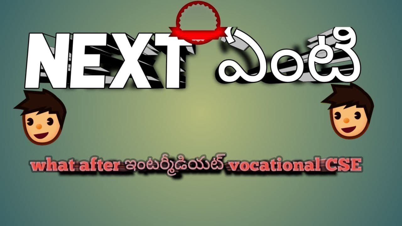WHAT NEXT AFTER INTERMEDIATE VOCATIONAL CSE ivccseap