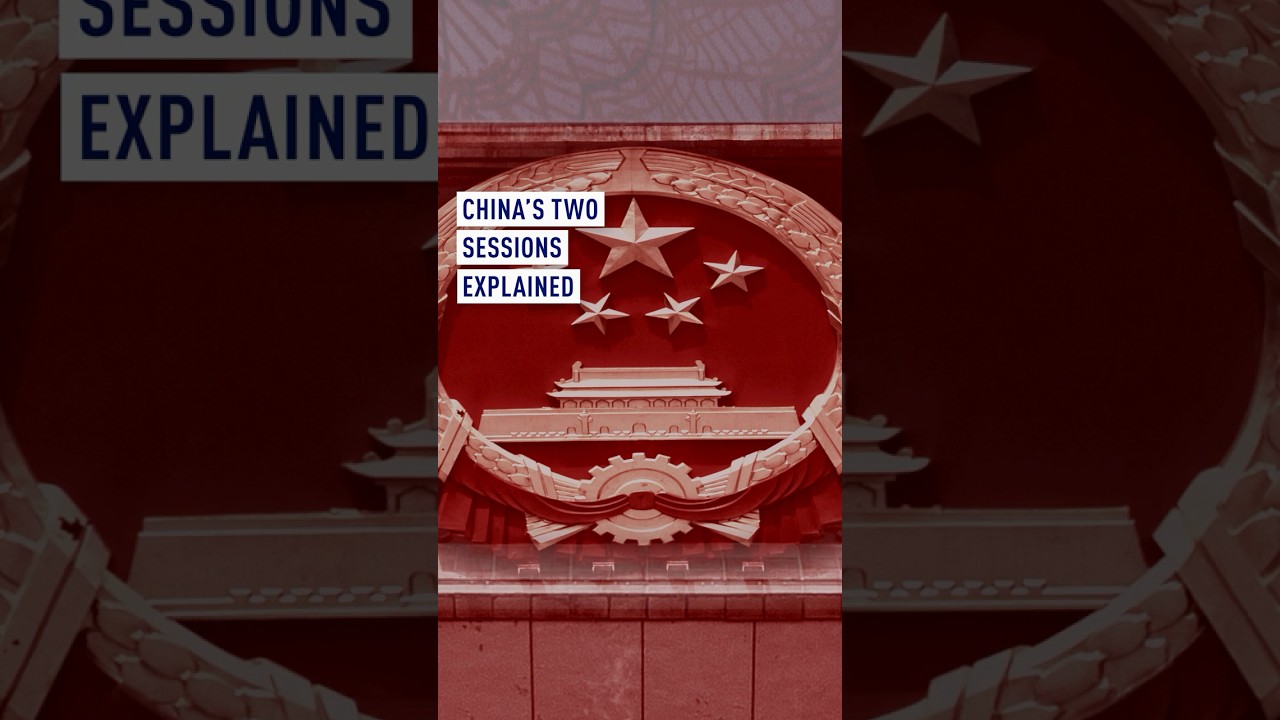 China's Two Sessions explained