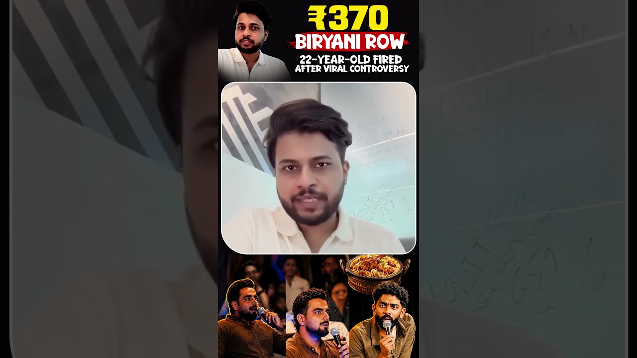 ₹370 Biryani Row: 22-Year-Old Fired After Viral Controversy