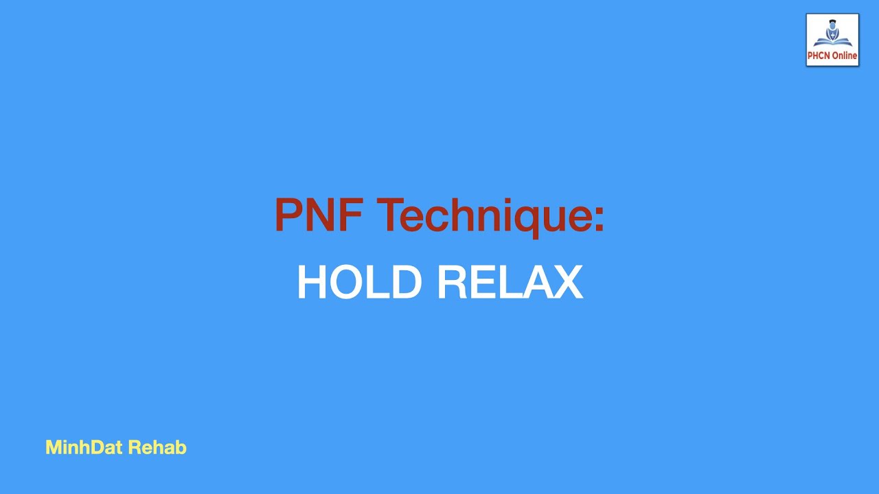 PNF Technique: Hold Relax