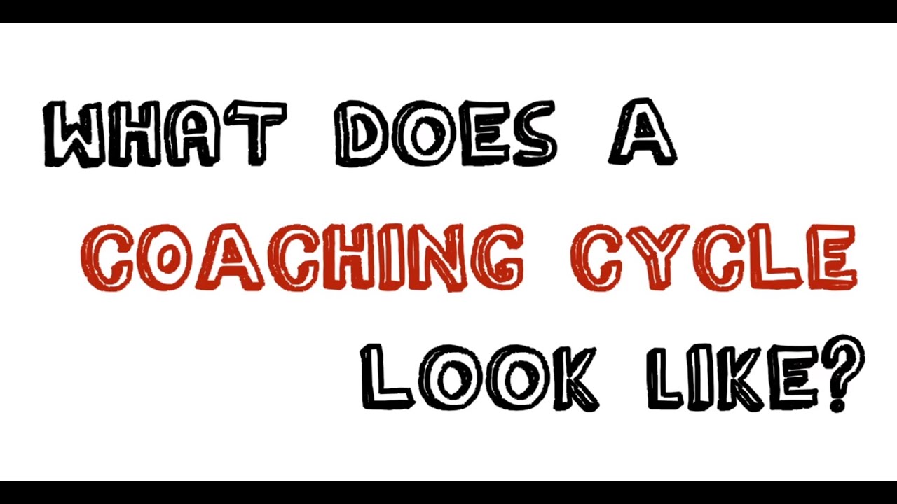 What Does a Coaching Cycle Look Like?