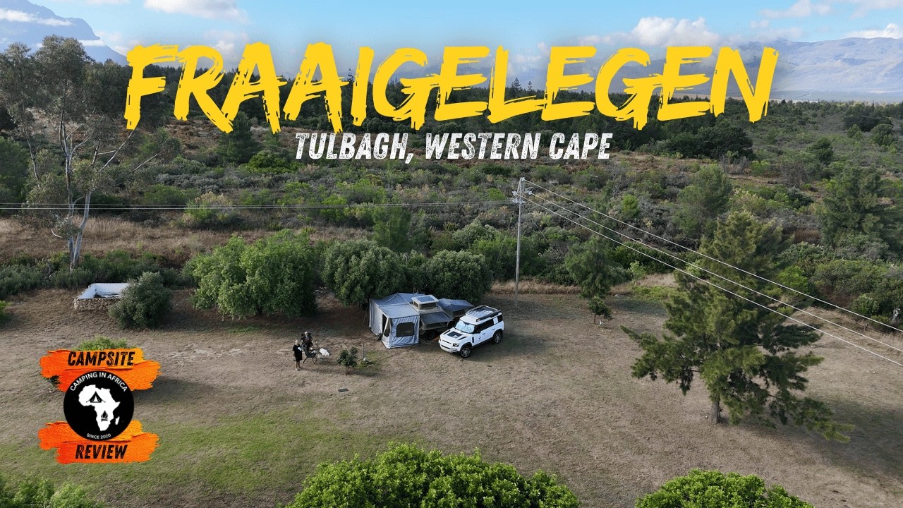 Fraaigelegen Farm, Tulbach, Western Cape| Campsite Review