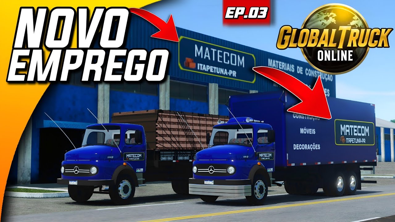 GLOBAL TRUCK ONLINE VIDA REAL - COMECEI EM UM NOVO EMPREGO #EP.03