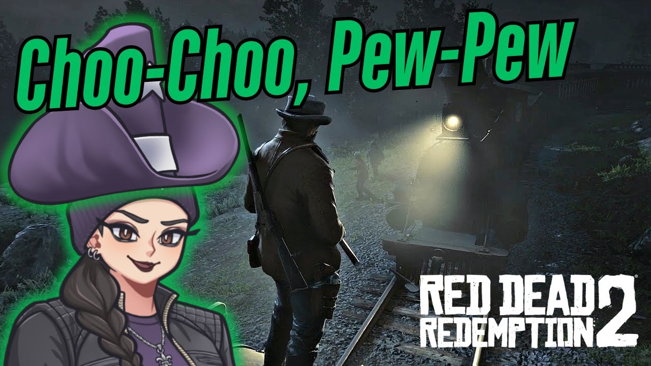 Choo-Choo, Pew-Pew (RDR II)