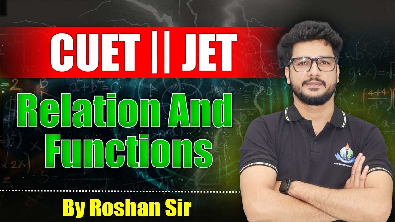CUET & JET PYQ 2026 | Relation And Functions Maths Important Questions | By Roshan Sir