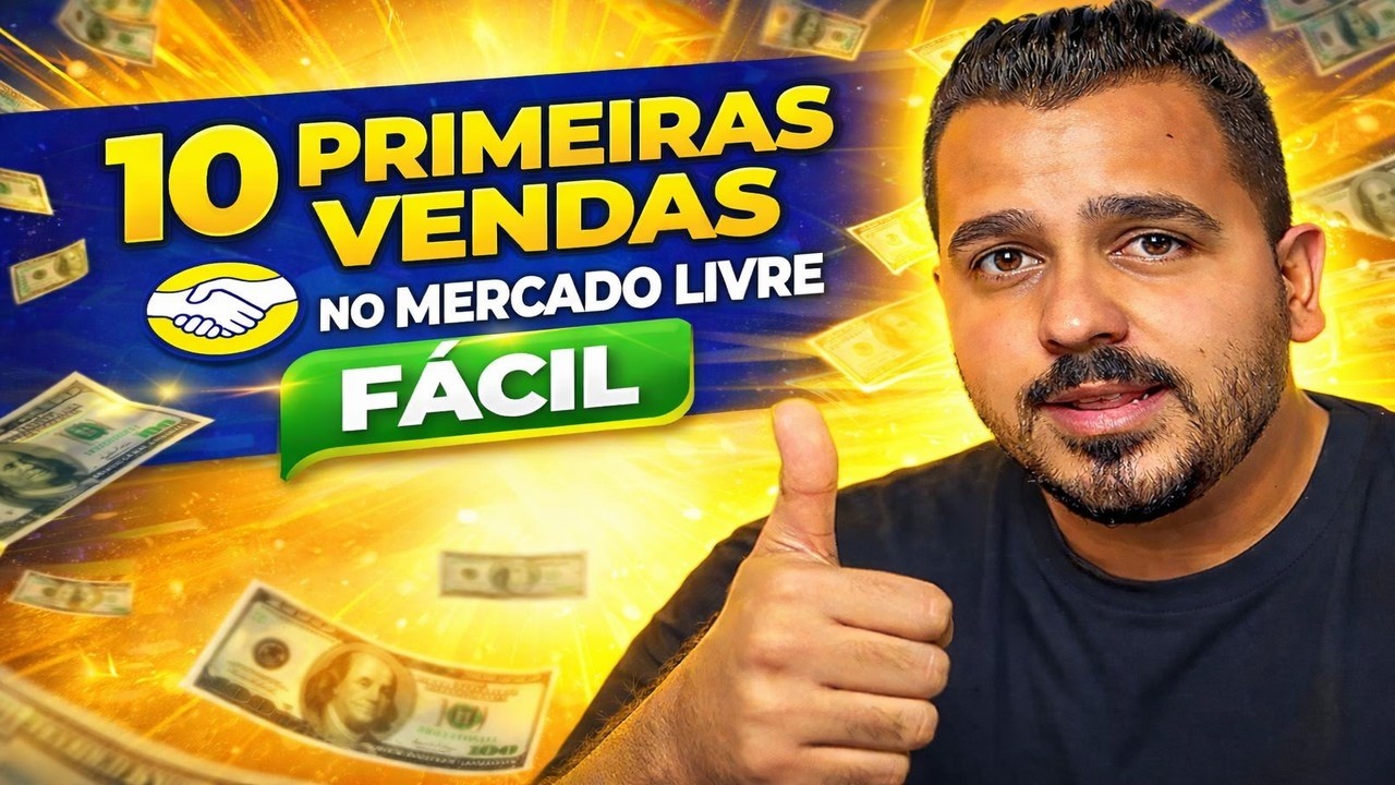 O Jeito Mais Rápido de Fazer 10 Vendas no Mercado Livre (2026)