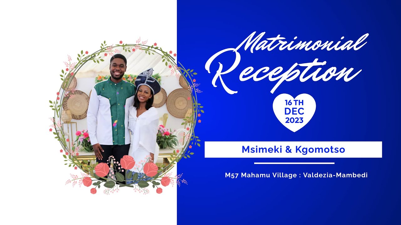 MSIMEKI & KGOMOTSO METRIMONIAL