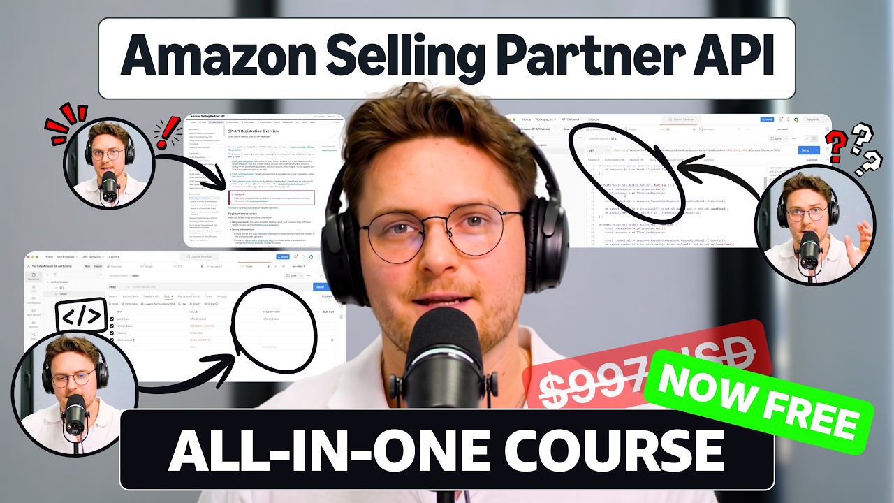 Complete Amazon SP-API Course (Free) - Full Tutorial