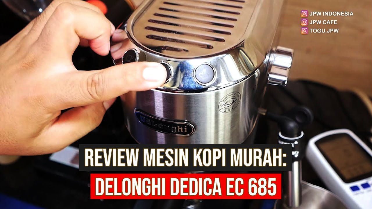 REVIEW MESIN KOPI DELONGHI DEDICA
