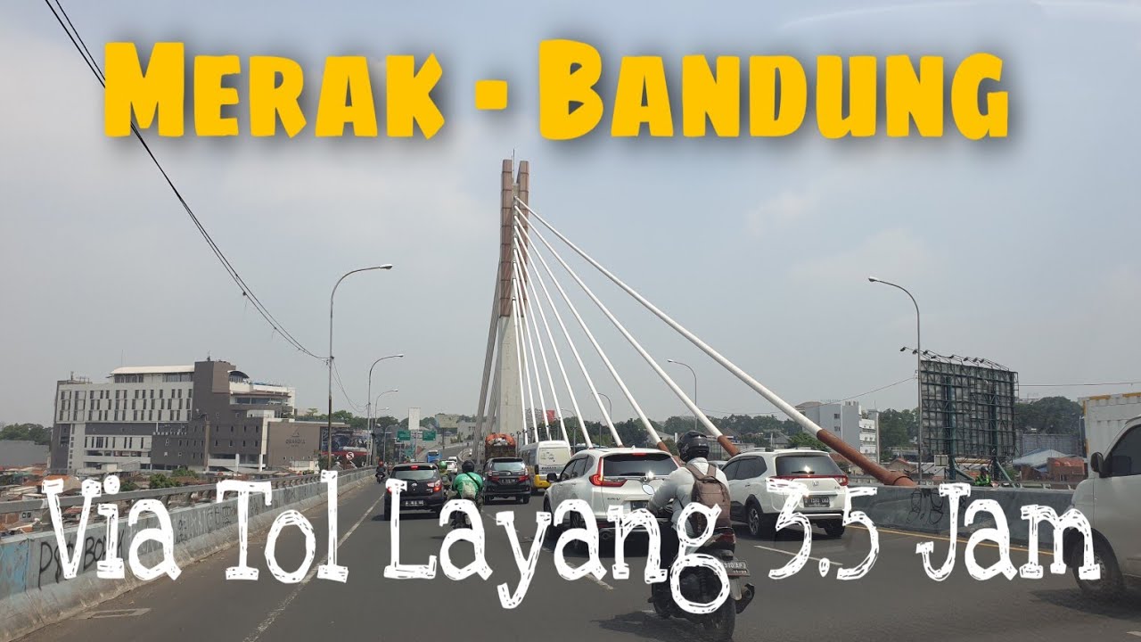 Merak ke Bandung via Tol (Timelapse) - Road Trip Mudik Palembang #3