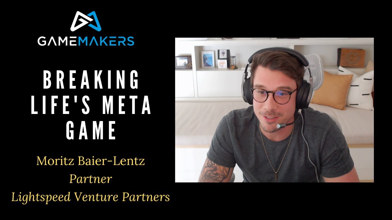 Breaking the Meta in The Game of Life! with Moritz Baier-Lentz (Lightspeed Venture Partners)