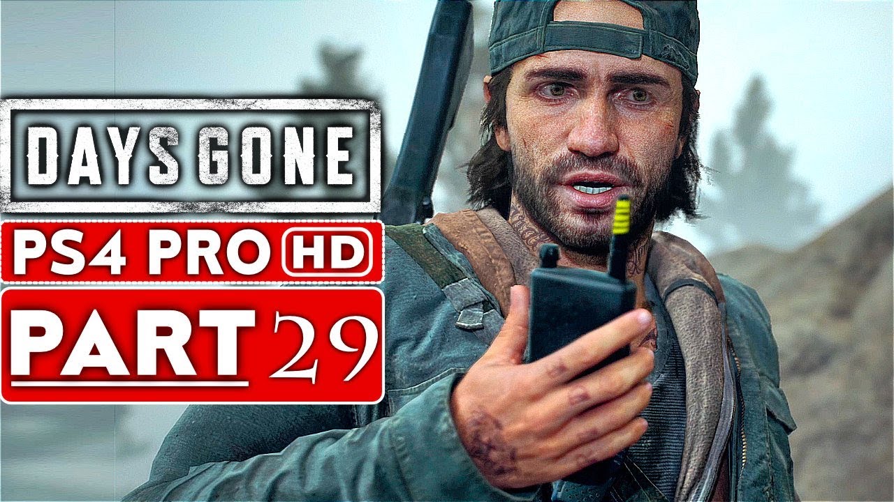 DAYS GONE Gameplay Walkthrough Part 29 [1080p HD PS4 PRO] - No Commentary