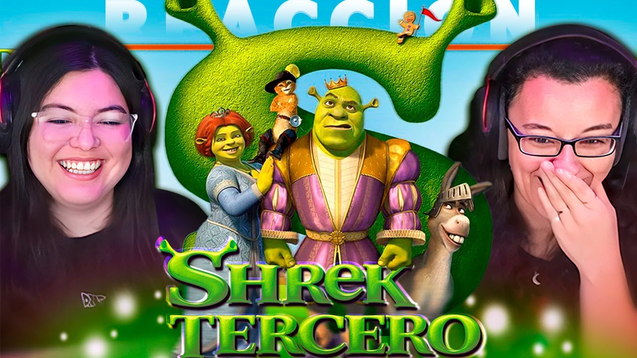 SHREK TERCERO (2007)🤣🔥 POR PRIMERA VEZ | REACCIÓN💯