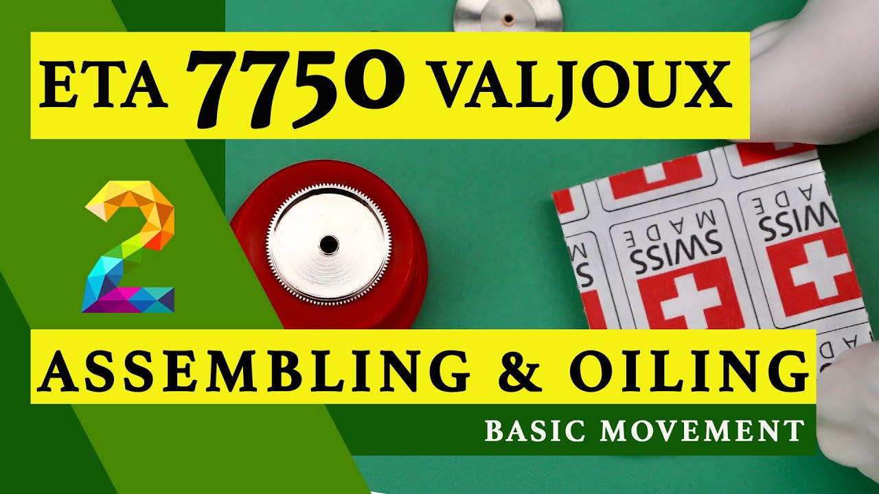 ETA 7750 VALJOUX | PART 2 | ASSEMBLING & OILING | BASIC MOVEMENT | BREITLING | WATCH REPAIR