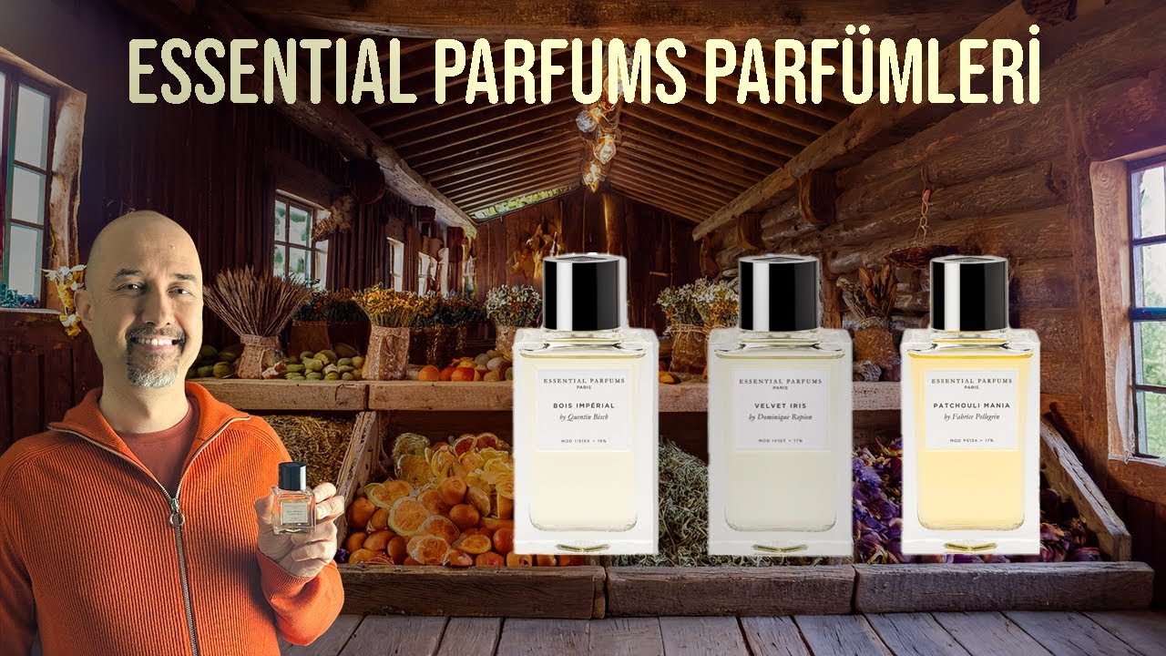 ESSENTIAL PARFUMS PARFÜMLERİ
