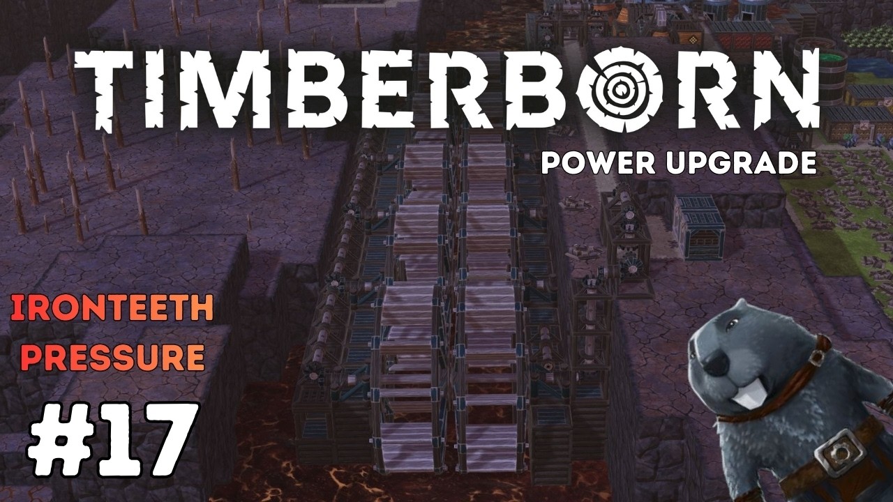 Power Upgrade, Land Reclamatiom, Contamination? - Timberborn Ironteeth Hardmode - Episode 17