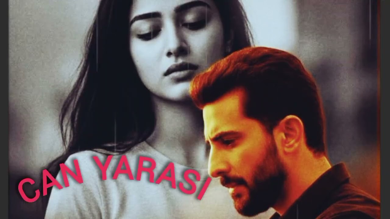 CAN YARASI  (SadeceZaman Şarkıları)