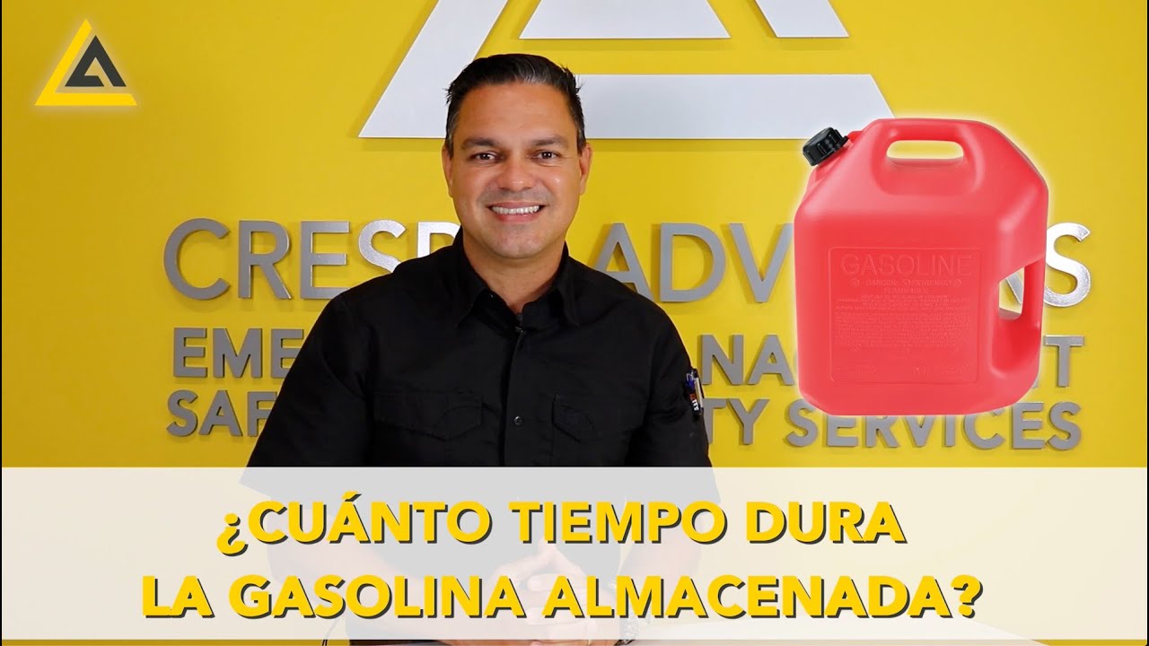 CUANTO DURA LA GASOLINA ALMACENADA