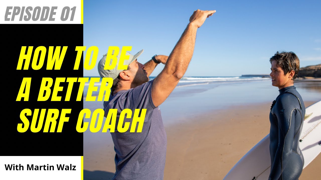 HOW to BE a BETTER Surf Coach
