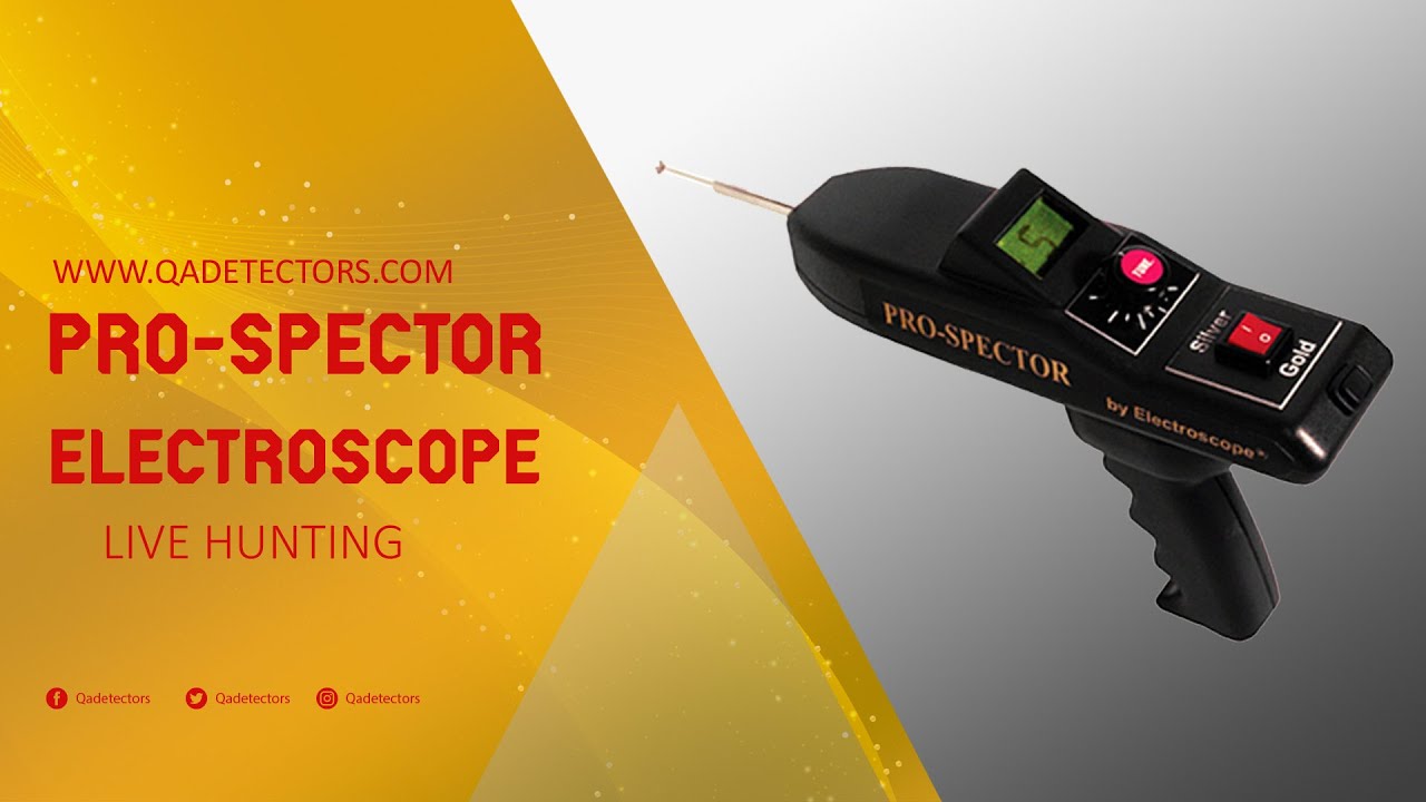 The Pro-Spector Electroscope - Live Hunting Gold Locator - Qatar Detectors