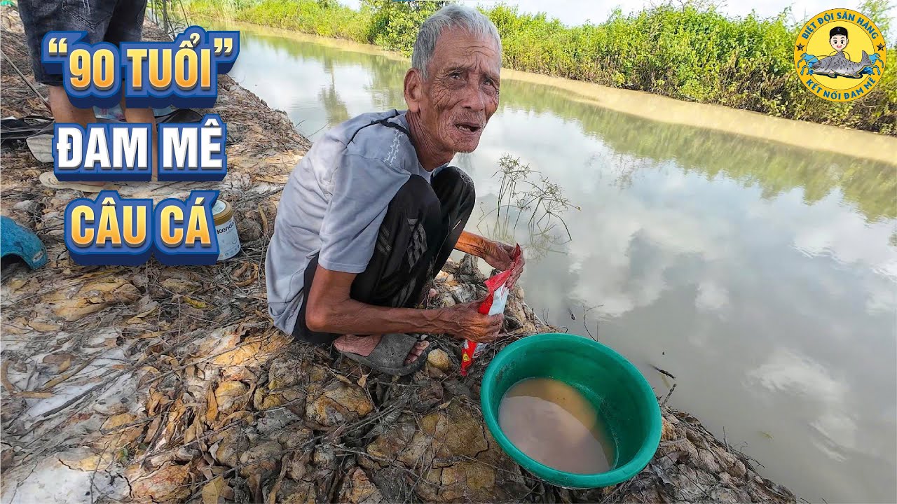 Gặp Cụ Già 90 Tuổi Đam Mê Câu Cá ở Hồ Câu Minh Châu?