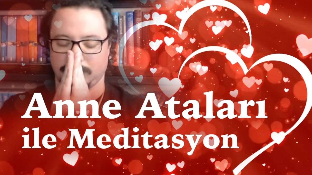 Ruh Eşi için Annenin Ataları ile Meditasyon | RUH EŞİNİ ÇAĞIR #3