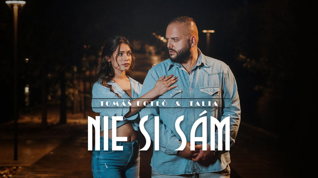 Tomáš Botló & Talia – Nie si sám | Official Video