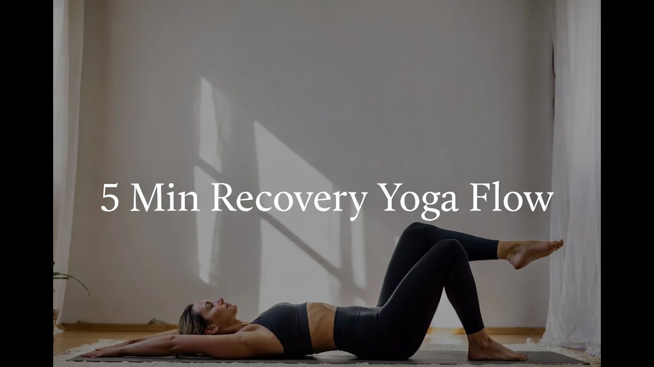 5-Min Full Body Recovery Yoga Flow