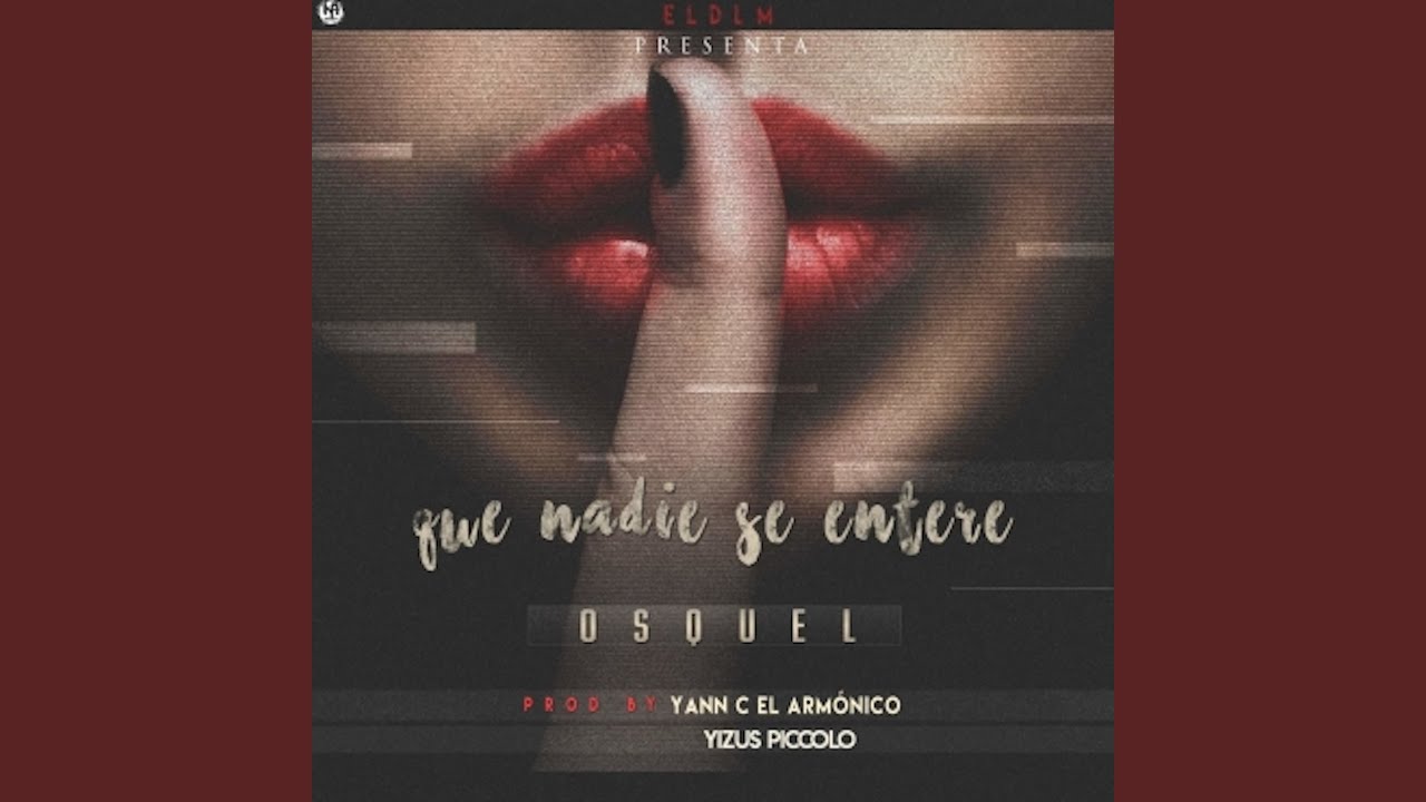 Que Nadie Se Entere