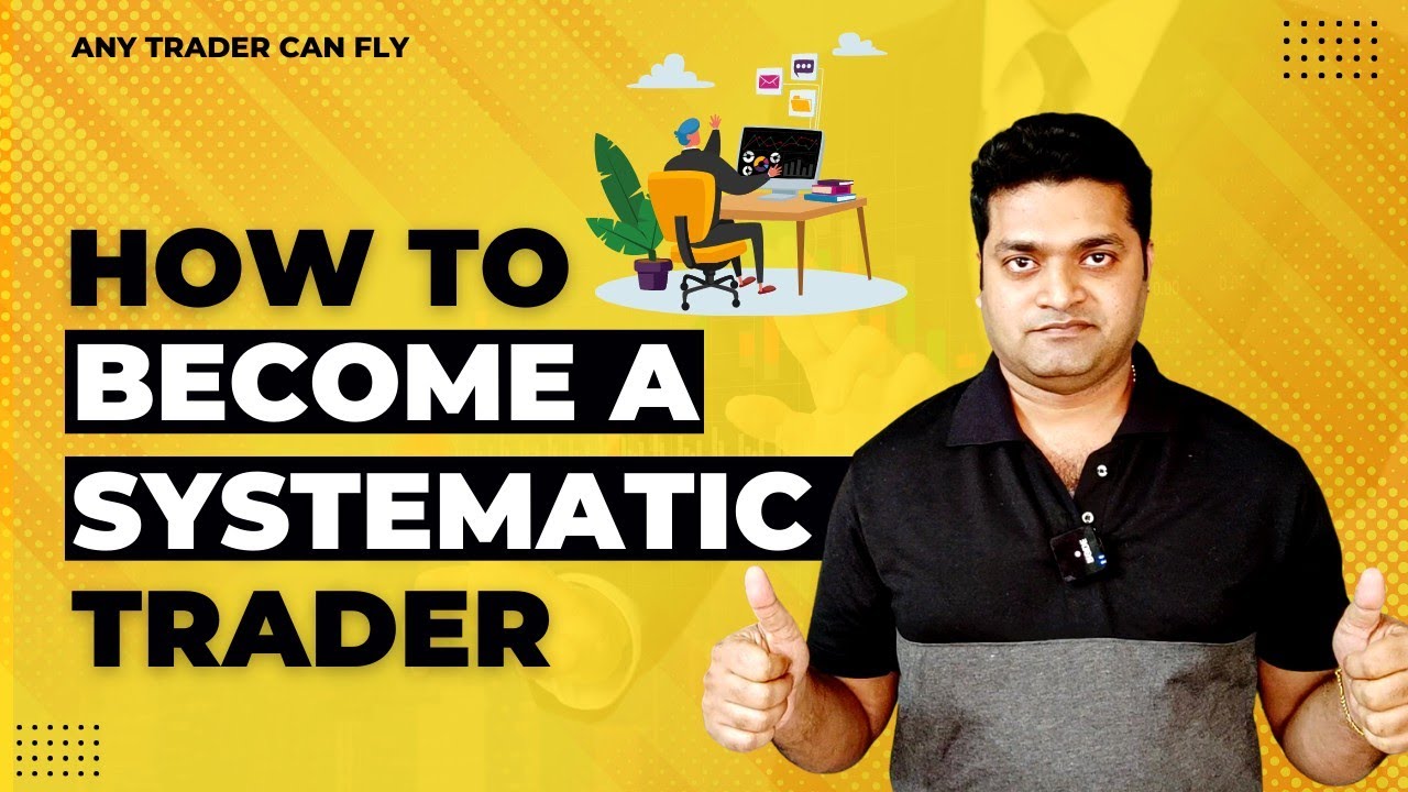 Systematic Trading |Rule based Trading secrets no one wants to tell you | Any Trader Can Fly