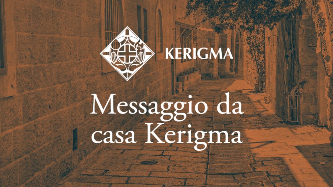 Messaggio da casa kerigma, martedì 20 gennaio 2026