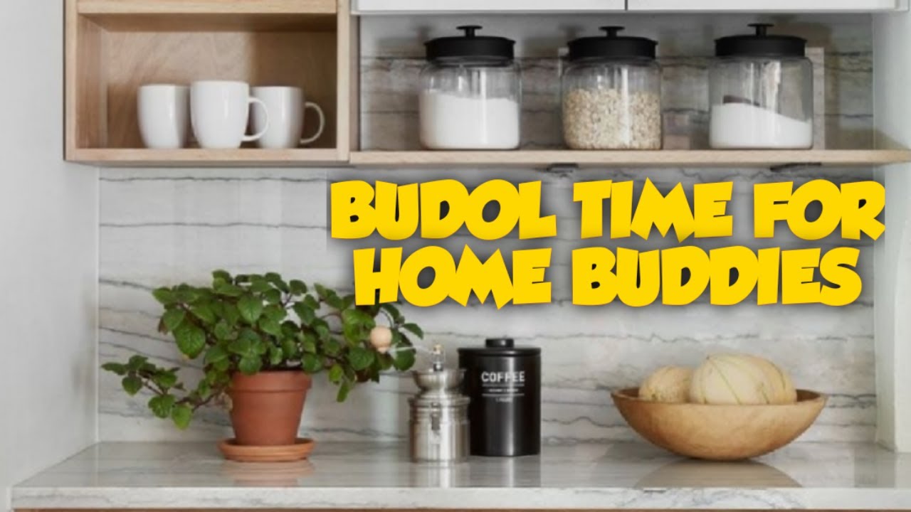 BUDOL TIME FOR HOME BUDDIES BY ITS TONSMHE