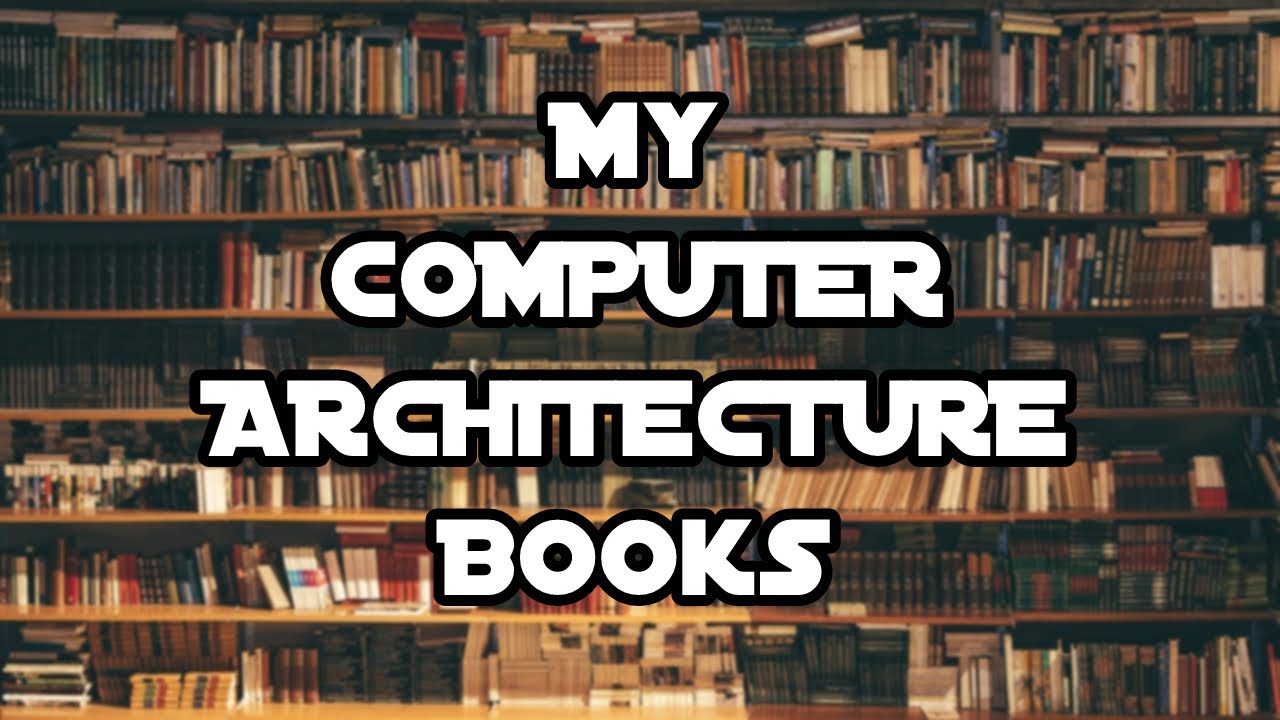 My Computer Architecture Books