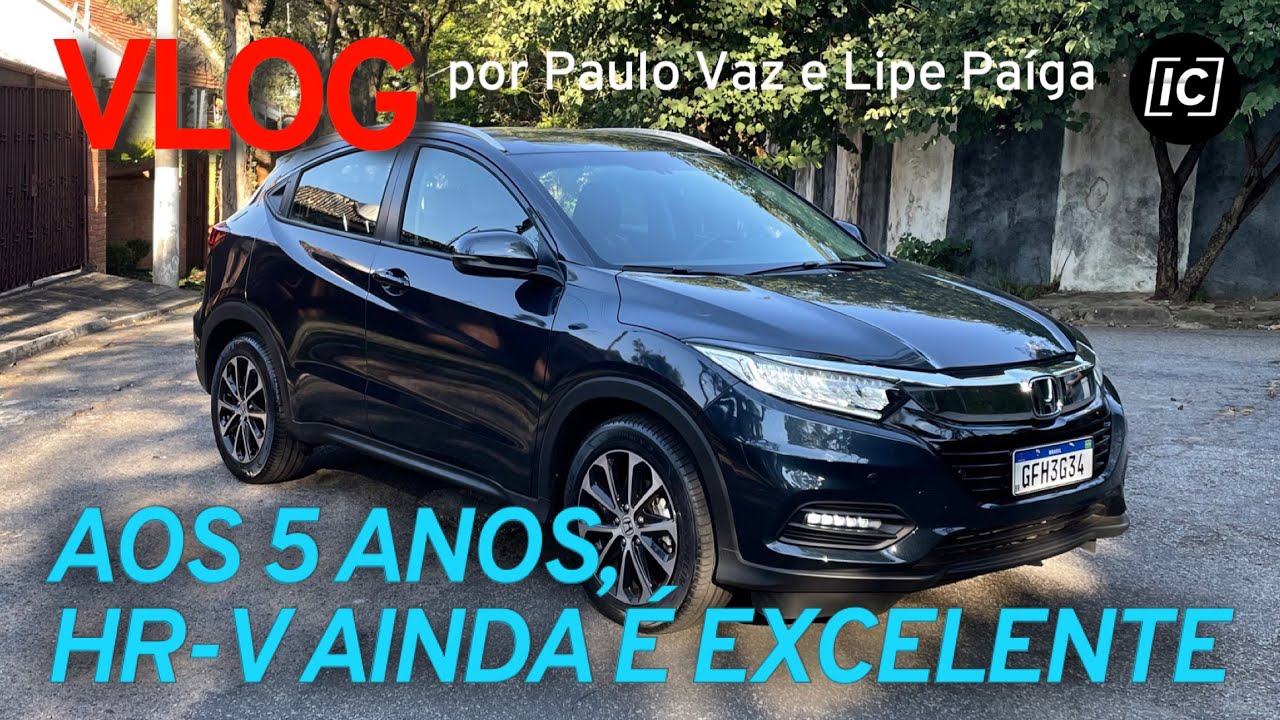 HR-V EXL AINDA VALE A PENA!
