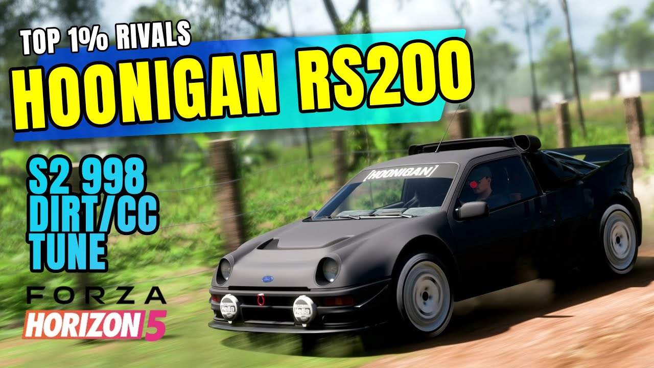 FORZA HORIZON 5 - 1986 HOONIGAN FORD RS200 EVOLUTION - S2 998 Dirt CC Tune 1% RIVALS
