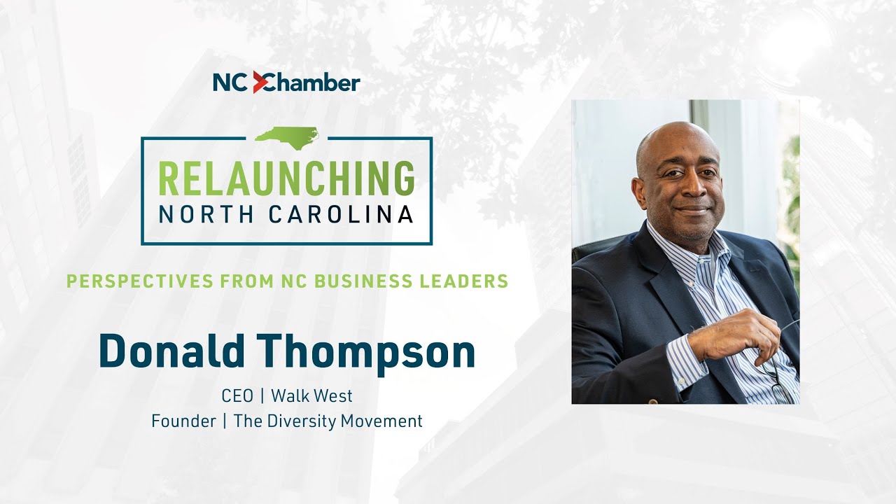 Relaunching North Carolina Podcast: Perspectives from NC Business Leaders | Ep. 7 | Donald Thompson