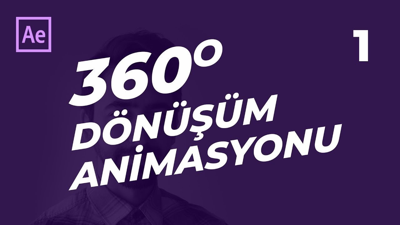 After Effects'te Kinetik Tipografi #1 360 Derece Dönüşüm Animasyonu