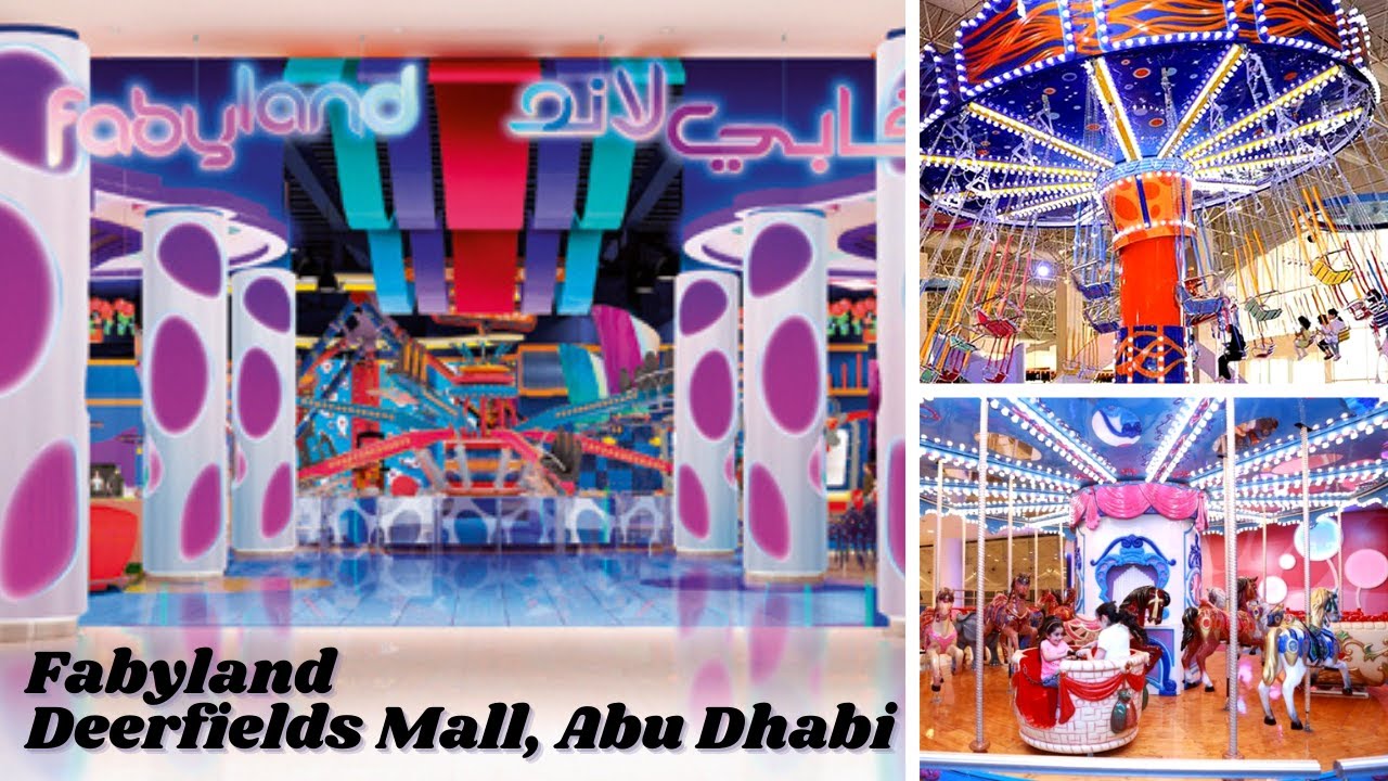 Fabyland in Deerfields Mall | Abudhabi | Kids Indoor Theme Park in Abu Dhabi | UAE