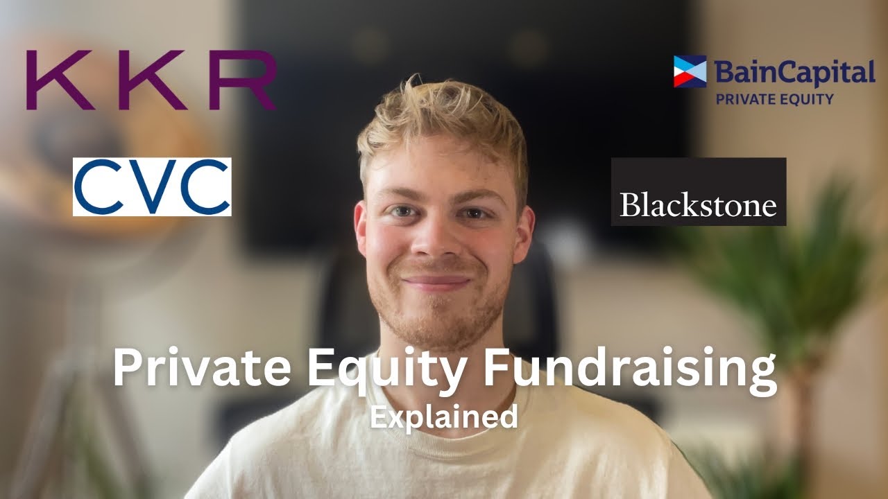 How do PRIVATE EQUITY Firms Fundraise BILLIONS (Beginners Guide to PE)