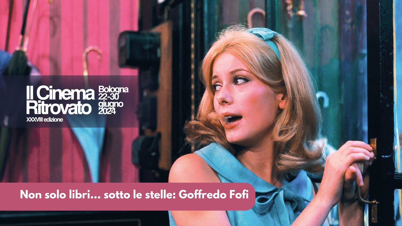 Il Cinema Ritrovato: Non solo libri... sotto le stelle: Goffredo Fofi