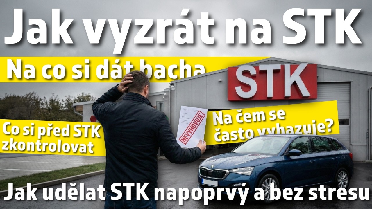 Jak vyzrát na STK a udělat ji napoprvý bez problému