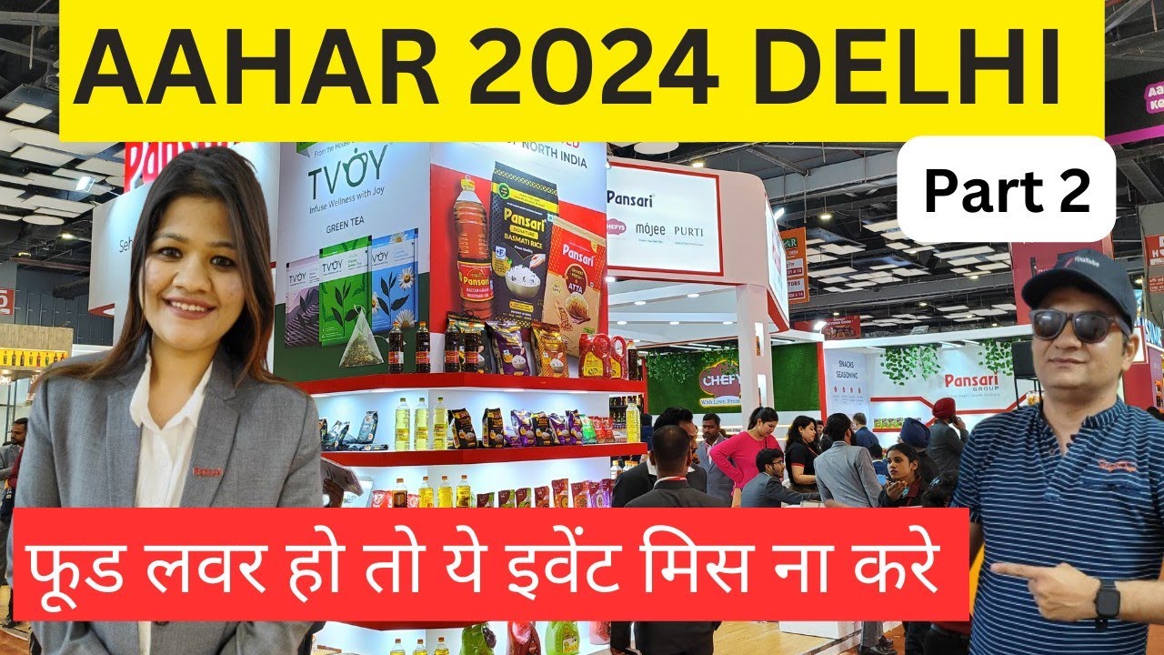 Aahar 2024 - Aahar pragati maidan 2024 delhi full tour | Aahar food and hospitality fair 2024 part 2
