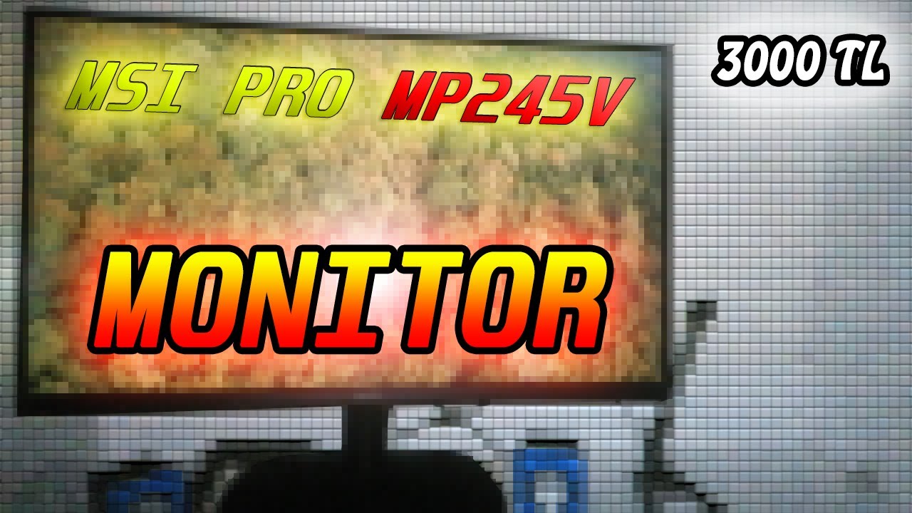 3000 TL’ye VA Panel Monitör Alınır mı? | MSI Pro MP245V | DETAYLI İNCELEME