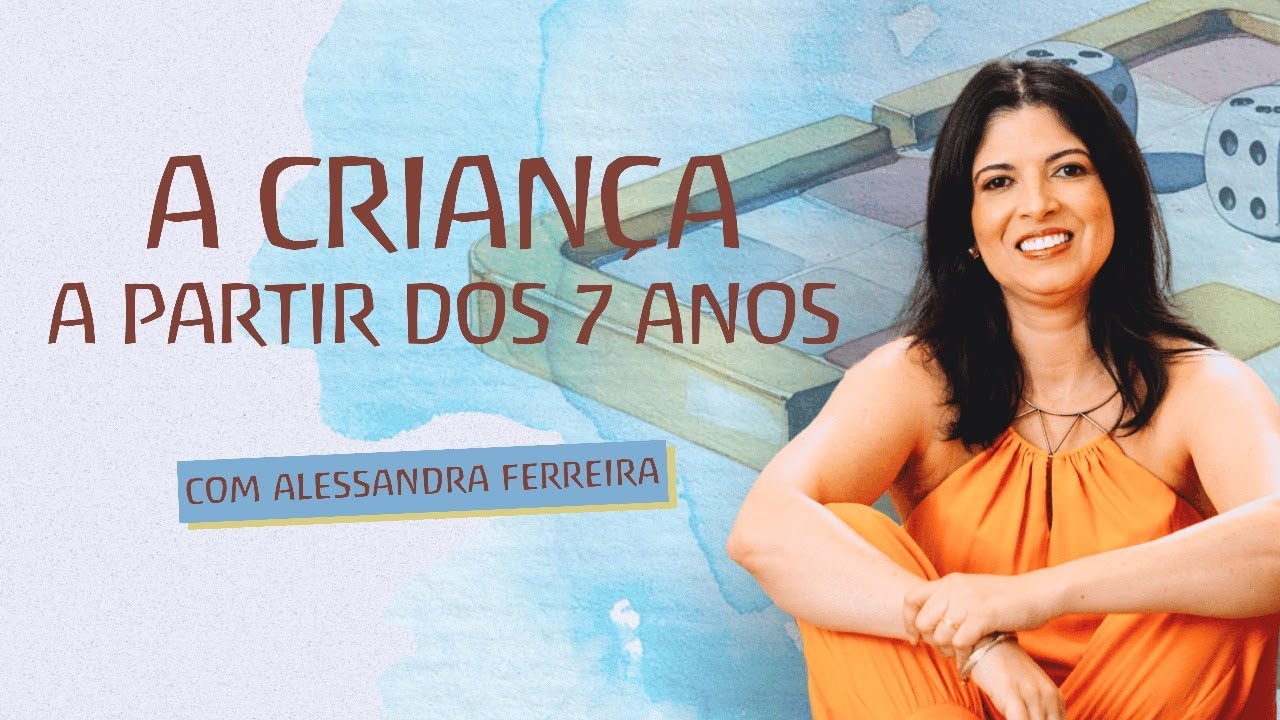 O que muda na Criança aos 7 Anos? Entenda essa Nova Fase
