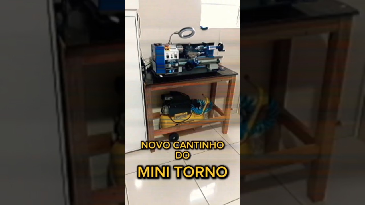 ⚙️NOVO CANTINHO DO MINI TORNO🙌