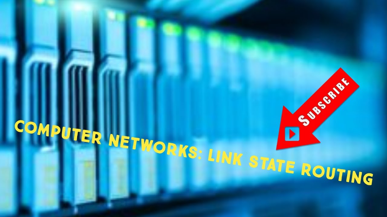 CS 306: Computer Networks| KTU | Module 3: Link State Routing