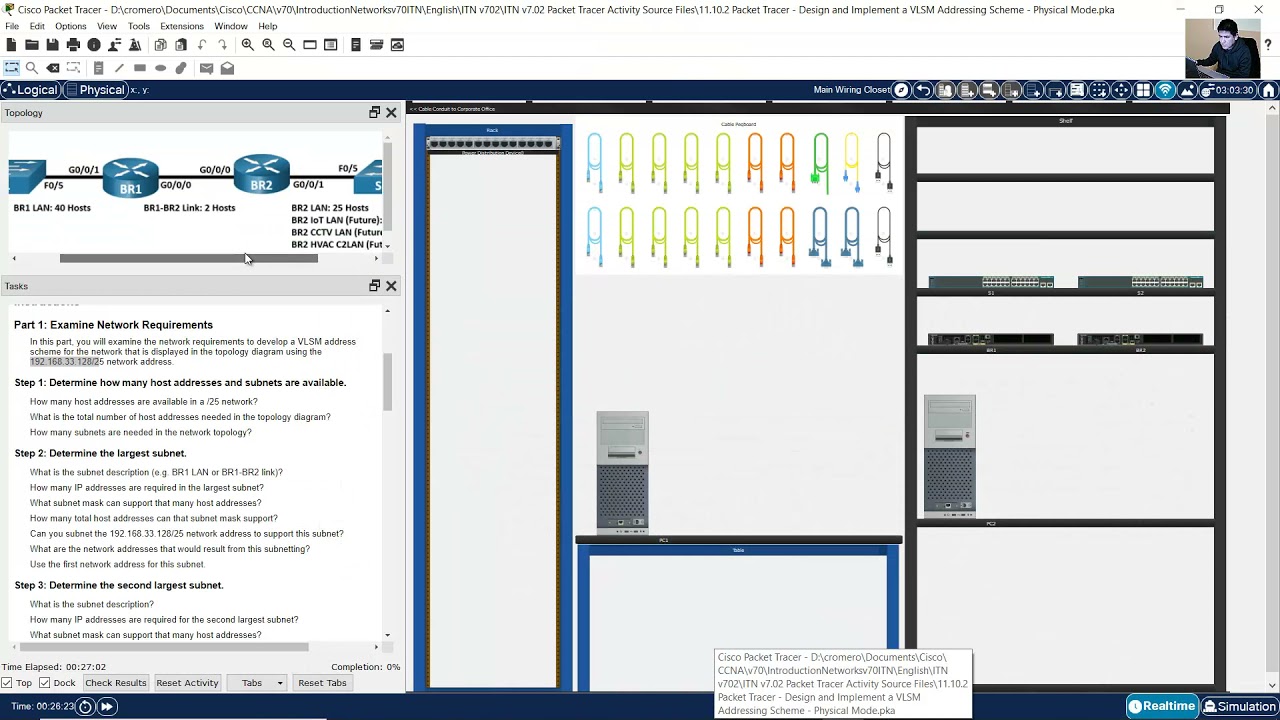 11.10.2 Packet Tracer - Design and Implement a VLSM Addressing Scheme - Physical Mode